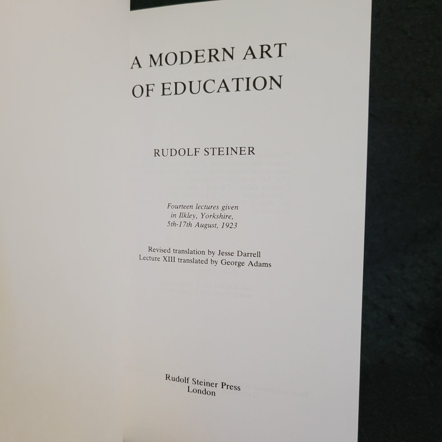 A Modern Art of Education by Rudolf Steiner (Rudolf Steiner Press, 1981) Paperback