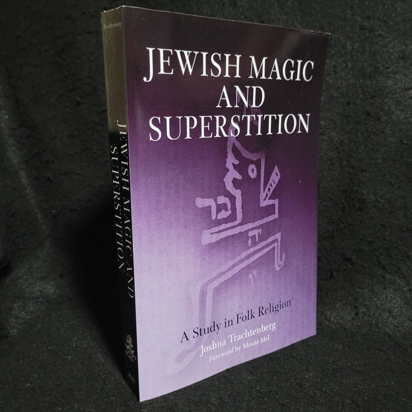 Jewish Magic and Superstition: A Sudy in Folk Religion by Joshua Trachtenberg (University of Pennsylvania Press, 2004) Paperback