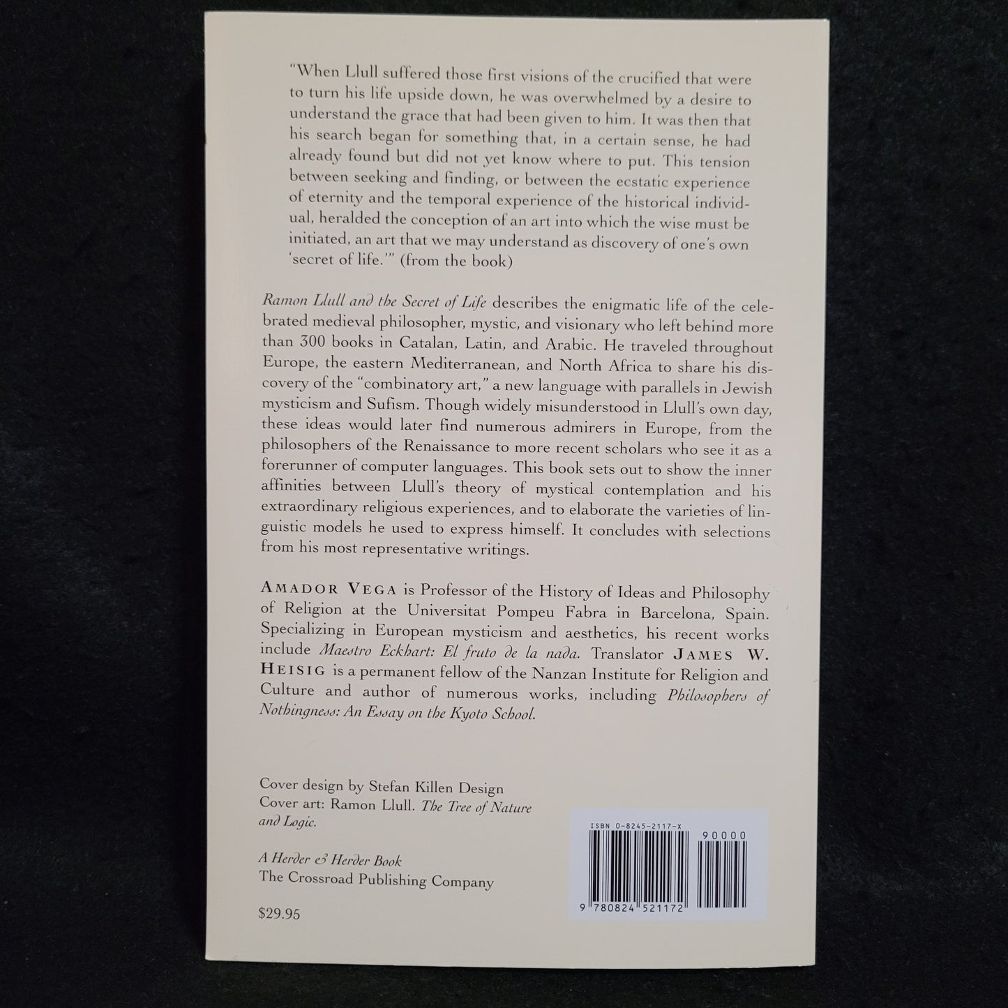 Ramon Llull and the Secret of Life by Amador Vega (The Crossroad Publishing Company, 2002) Paperback