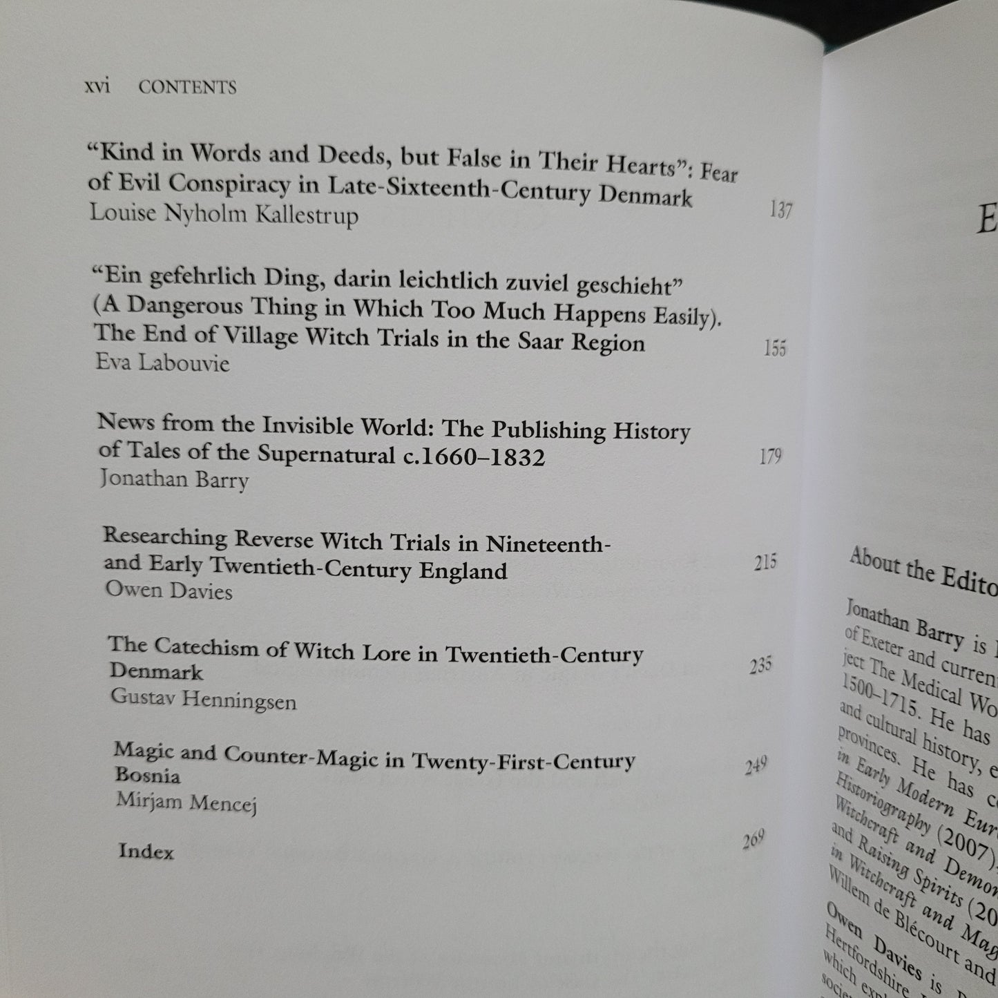 Cultures of Witchcraft in Europe from the Middle Ages to the Present: Essays in Honour of Willem de Blécourt edited by Jonathan Barry, Owen Davies and Cornelie Usborne (Palgrave Macmillan, 2018) Hardcover