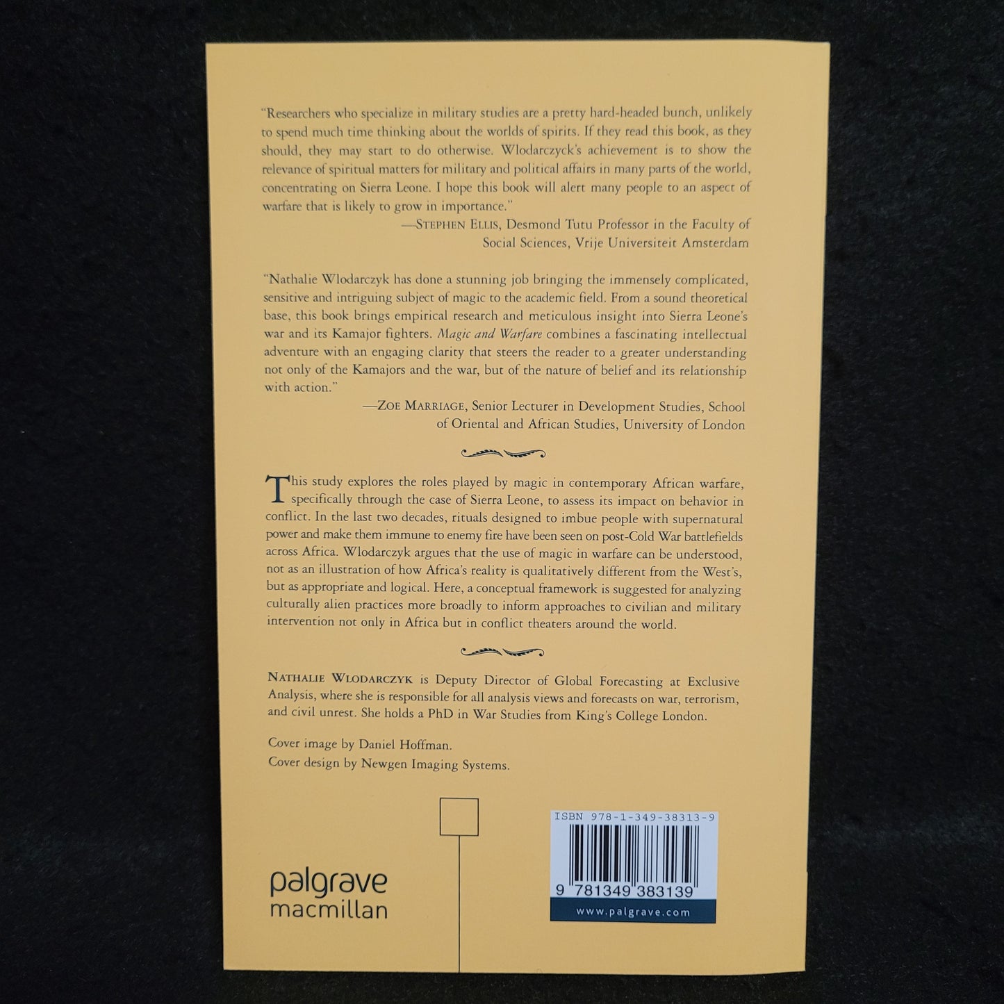 Magic and Warfare: Appearance and Reality in Contemporary African Conflict by Nathalie Wlodarczyk (Palgrave Macmillan, 2009) Paperback
