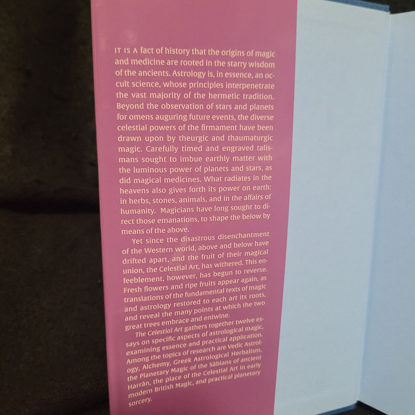 The Celestial Art: Essays on Astrological Magic Edited by Austin Coppock and Daniel A. Schulke (Three Hands Press, 2018) Hardcover Edition