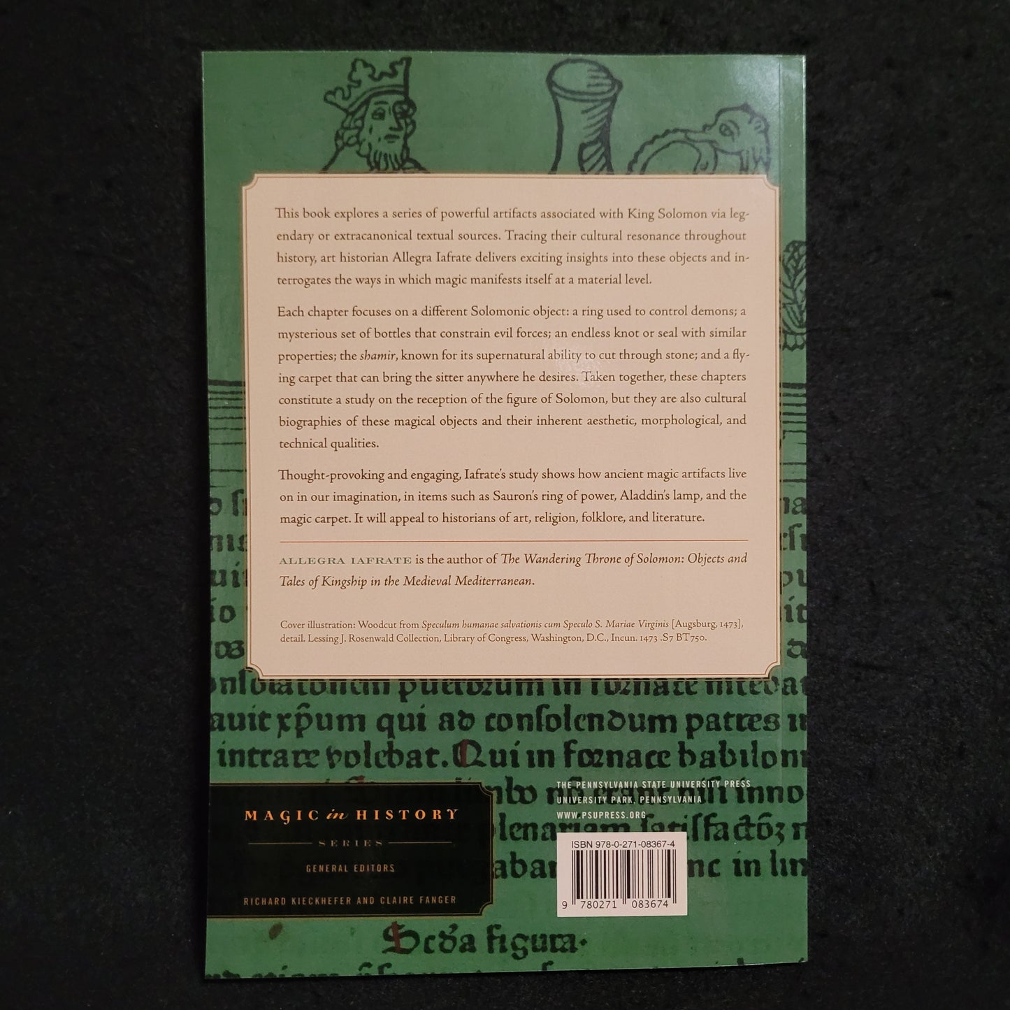 The Long Life of Magical Objects: A Study in the Solomonic Tradition by Allegra Iafrate (The Pennsylvania State University Press, 2019) Paperback