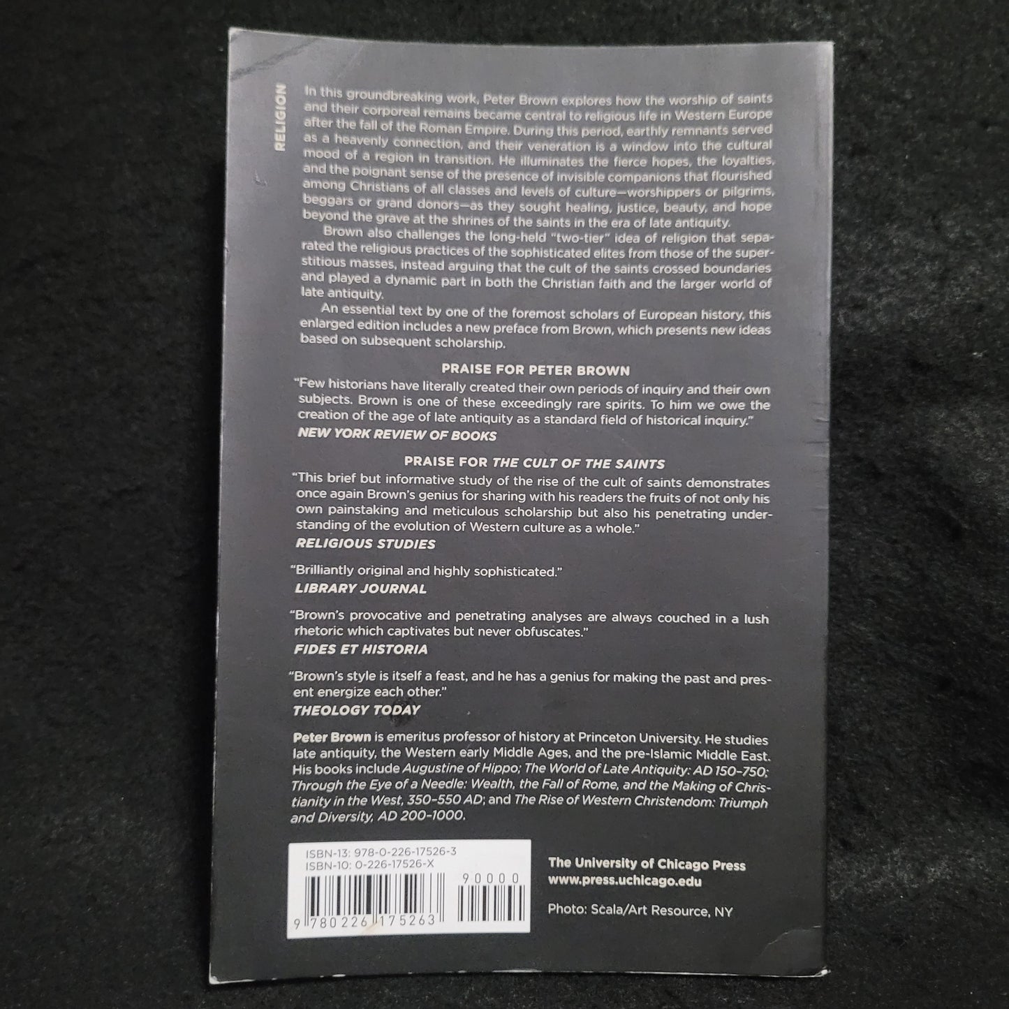 The Cult of the Saints: Its Rise and Functon in Latin Christianity by Peter Brown (The University of Chicago Press, 2015) Paperback