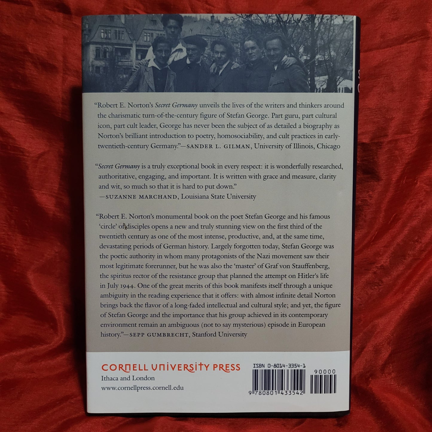 Secret Germany: Stefan George and His Circle by Robert E. Norton (Cornell University Press, 2002) Hardcover