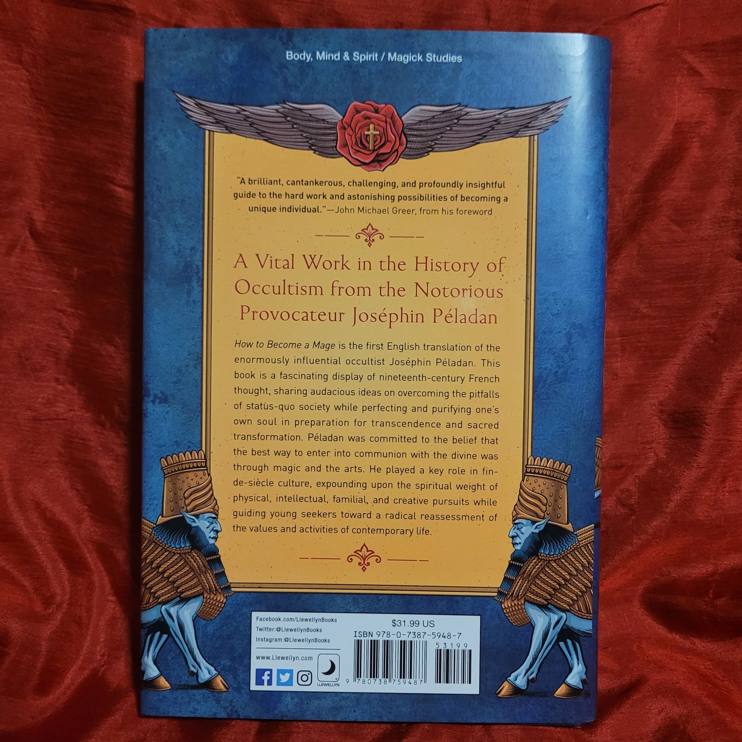 How to Become a Mage: A Fin-de-Siècle French Occult Manifesto by Joséphin Péladan (Llewellyn, 2019) Hardcover