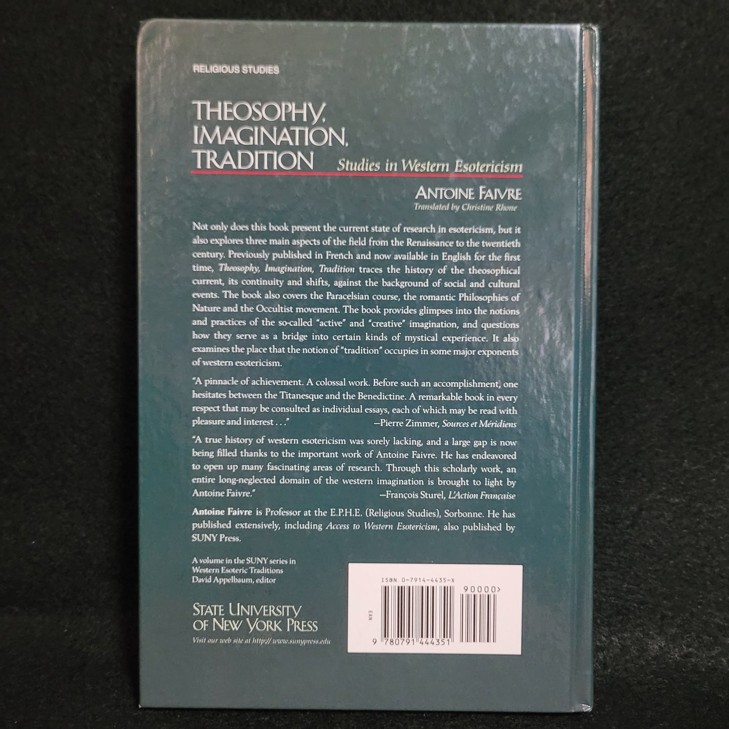 Theosophy, Imagination, Tradition: Studies in Western Esotericism by Antoine Faivre (State University of New York Press, 2000) Hardcover Edition