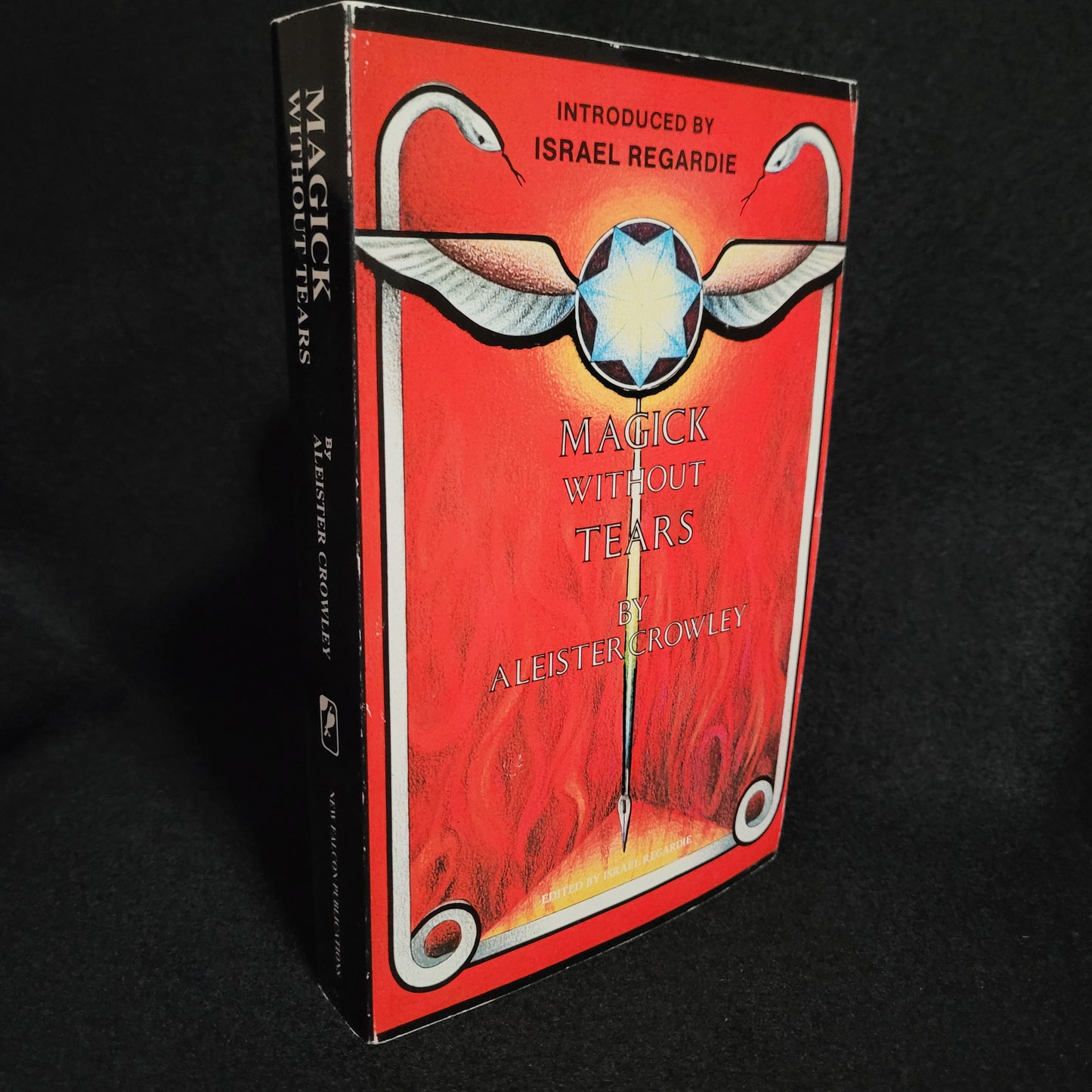 Magick Without Tears by Aleister Crowley Introduced by Israel Regardie (New Falcon Pubications, 1991) Paperback