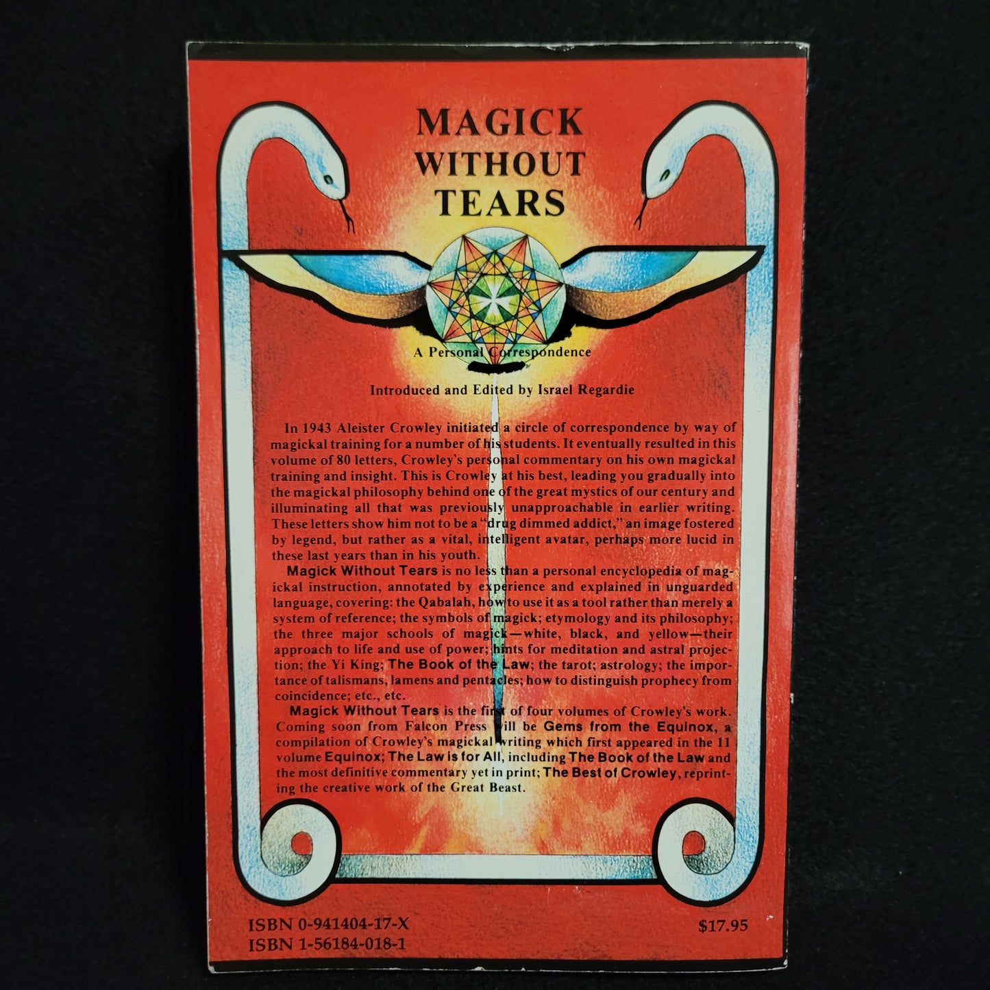 Magick Without Tears by Aleister Crowley Introduced by Israel Regardie (New Falcon Pubications, 1991) Paperback