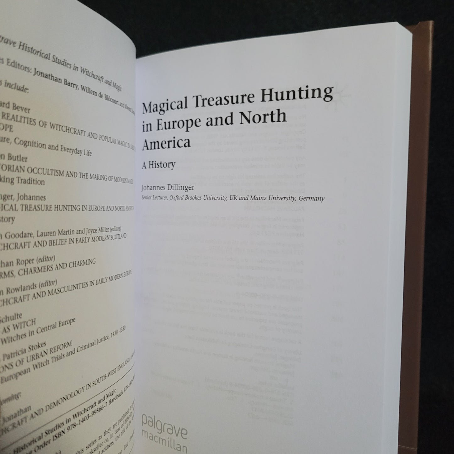 Magical Treasure Hunting in Europe and North America: A History by Johannes Dillinger (Palgrave Macmillan, 2012) Hardcover