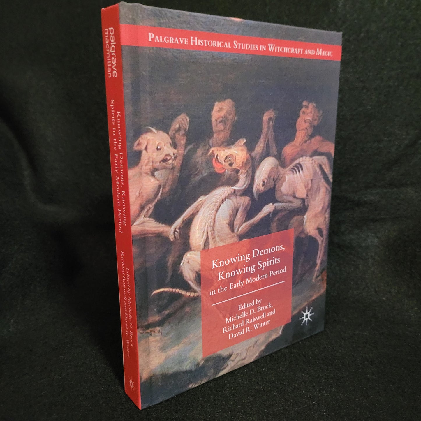 Knowing Demons, Knowing Spirits in the Early Modern Period (Palgrave Macmillan, 2018) Hardcover Edition