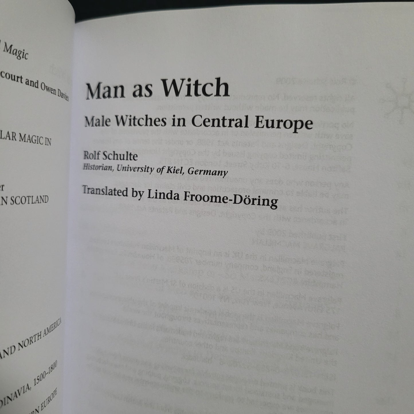 Man as Witch: Male Witches in Central Europe by Rolf Schulte (Palgrave Macmillan, 2009) Hardcover