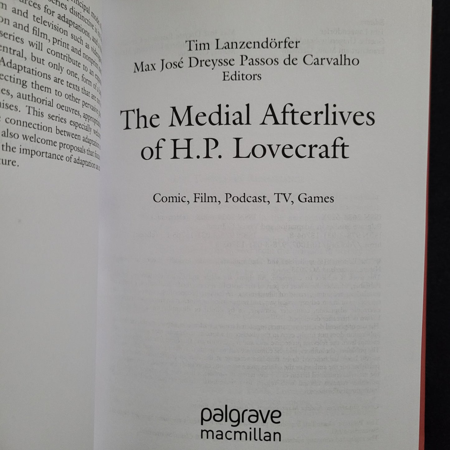 The Medial Afterlives of H.P. Lovecraft edited by Tim Lanzendörfer and Max José Dreysse Passos do Carvalho (Palgrave Macmillan, 2023) Hardcover