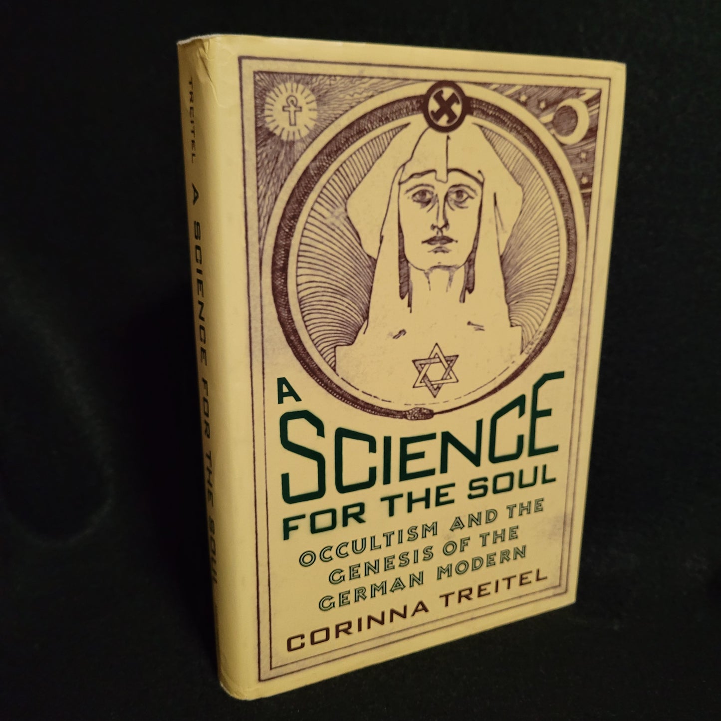 A Science for the Soul: Occultism and the Genesis of the German Modern by Corinna Treitel (The Johns Hopkins University Press, 2004) Hardcover