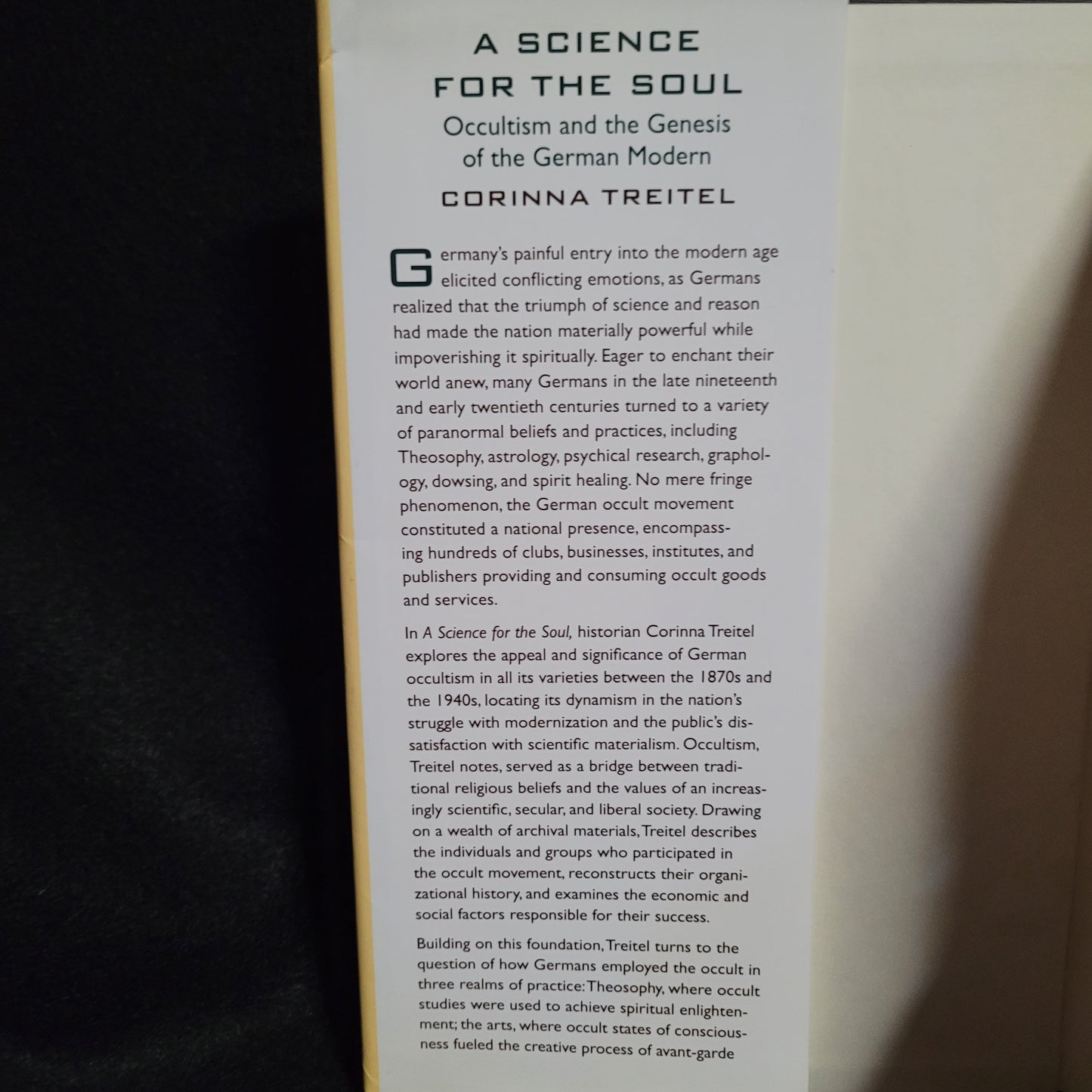 A Science for the Soul: Occultism and the Genesis of the German Modern by Corinna Treitel (The Johns Hopkins University Press, 2004) Hardcover