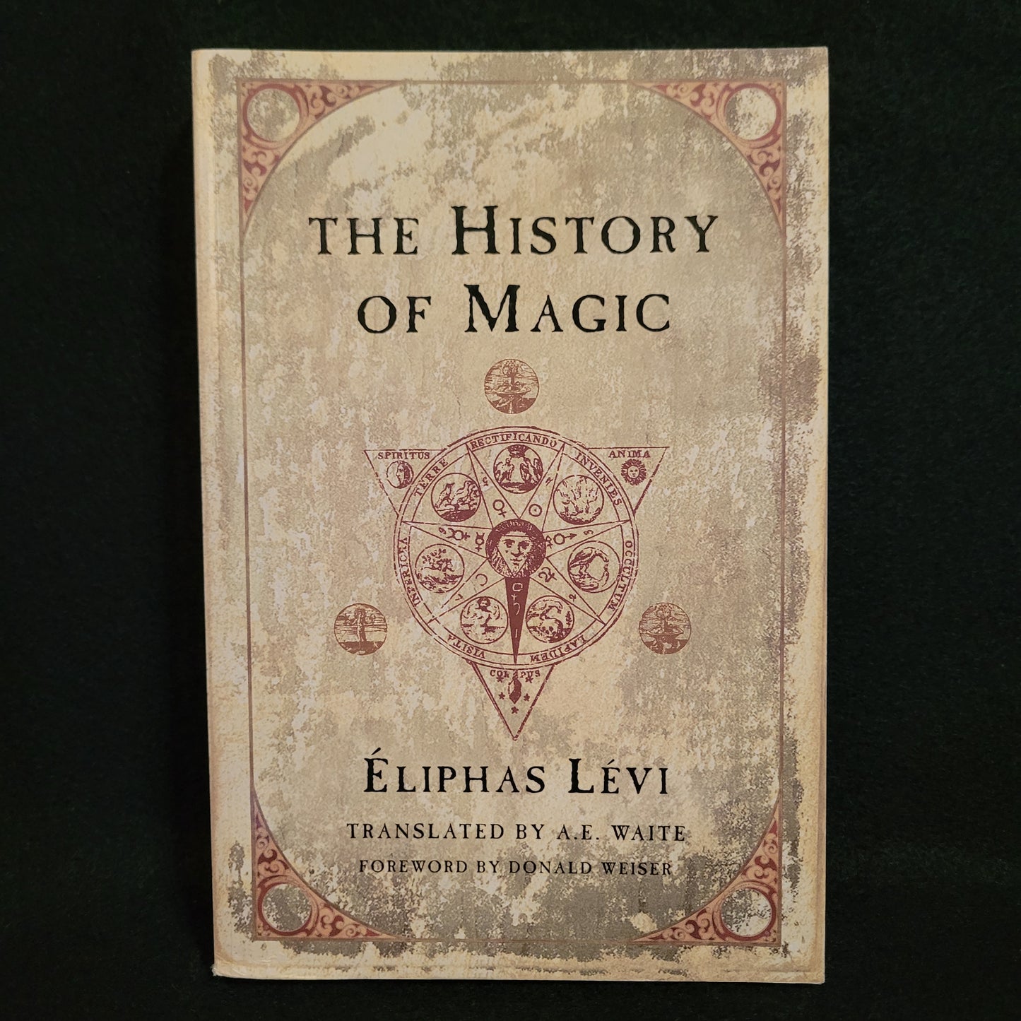 The History of Magic by Éliphas Lévi (Weiser Books, 2001) Paperback