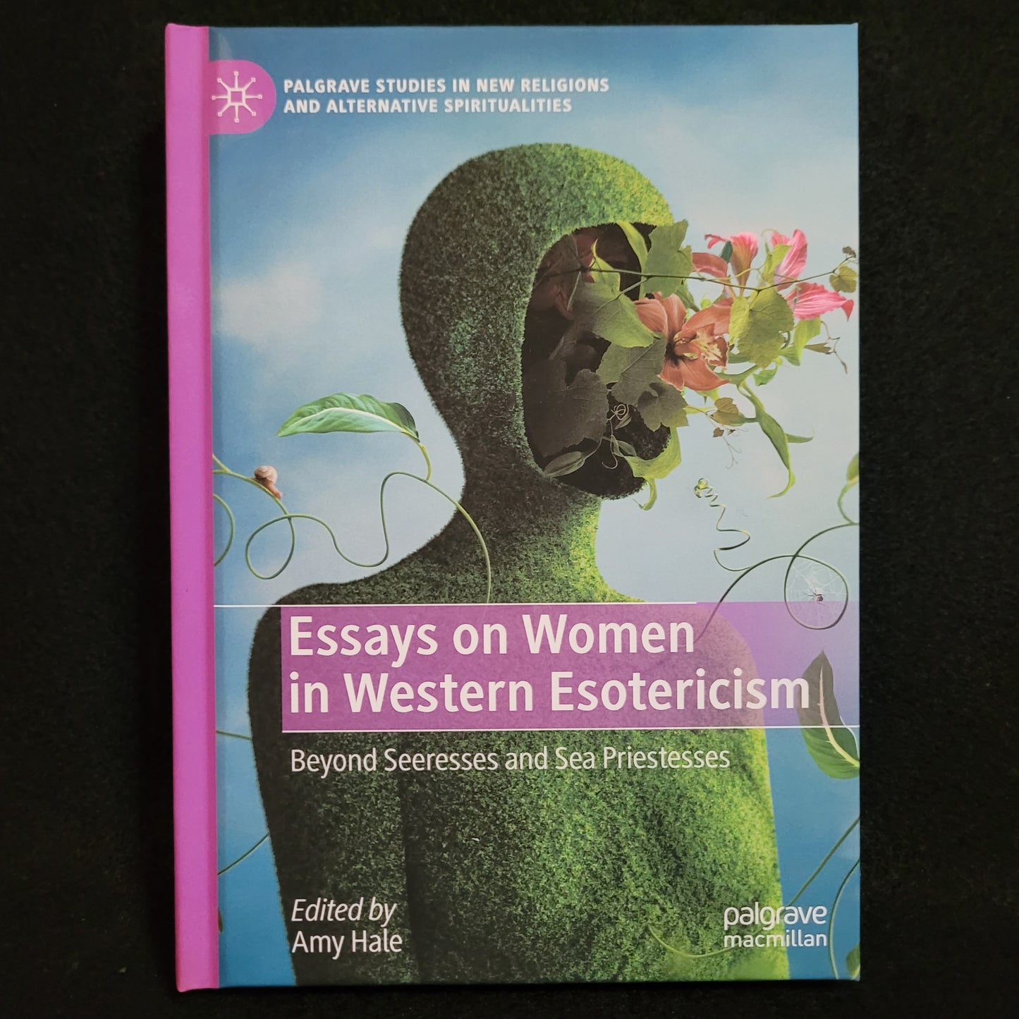 Essays on Women in Western Esotericism: Beyond Seeresses and Sea Priestesses Edited by Amy Hale (Palgrave Macmillan, 2021) Hardcover