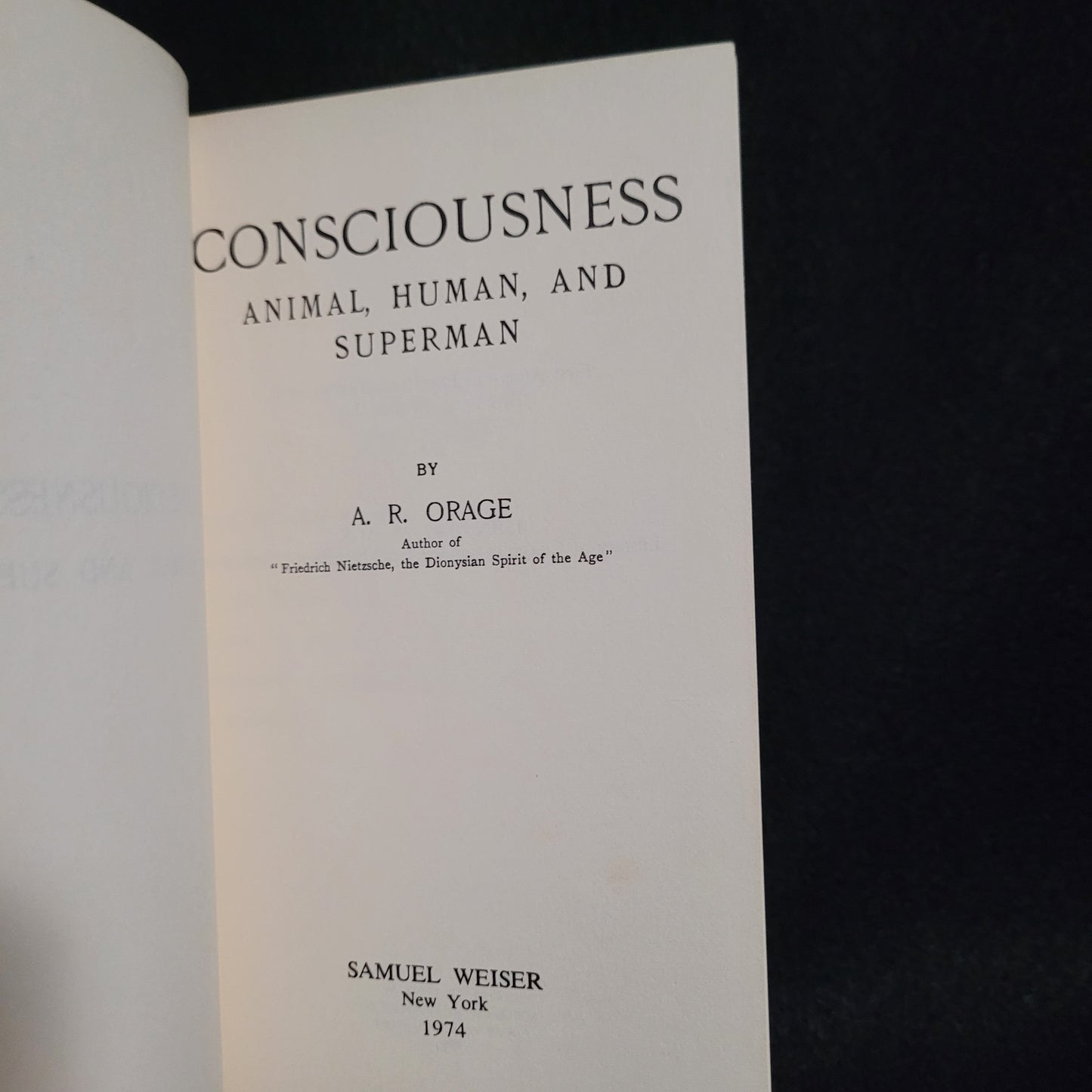 Conciousness by A.R. Orage (Samuel Weiser, 1974) Paperback