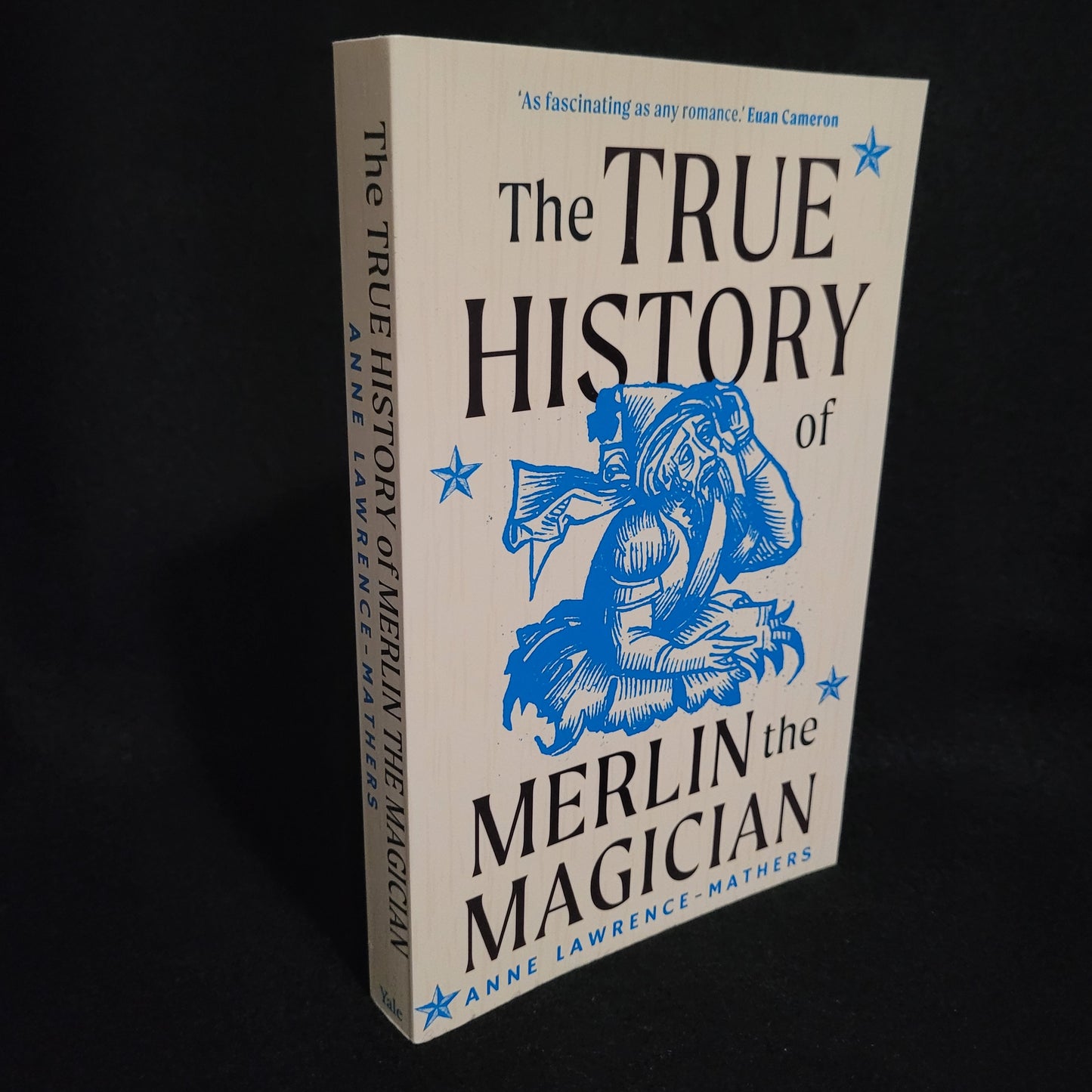 The True History of Merlin the Magician by Anne Lawrence-Mathers (Yale University Press, 2020) Paperback