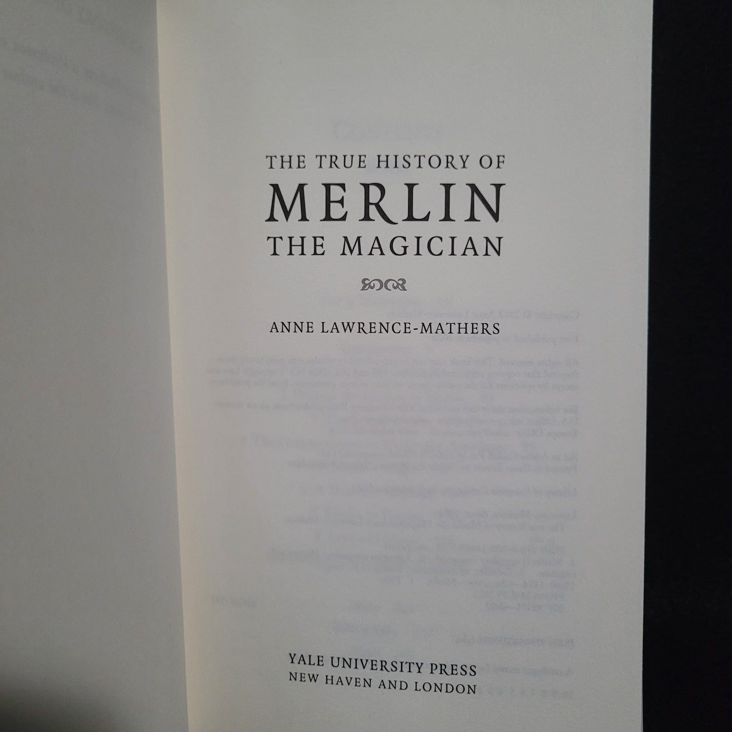 The True History of Merlin the Magician by Anne Lawrence-Mathers (Yale University Press, 2020) Paperback