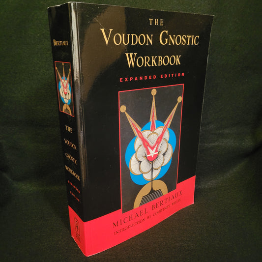 The Voudon Gnostic Workbook: Expanded Edition by Michael Bertiaux (Weiser Book, 2007) Paperback