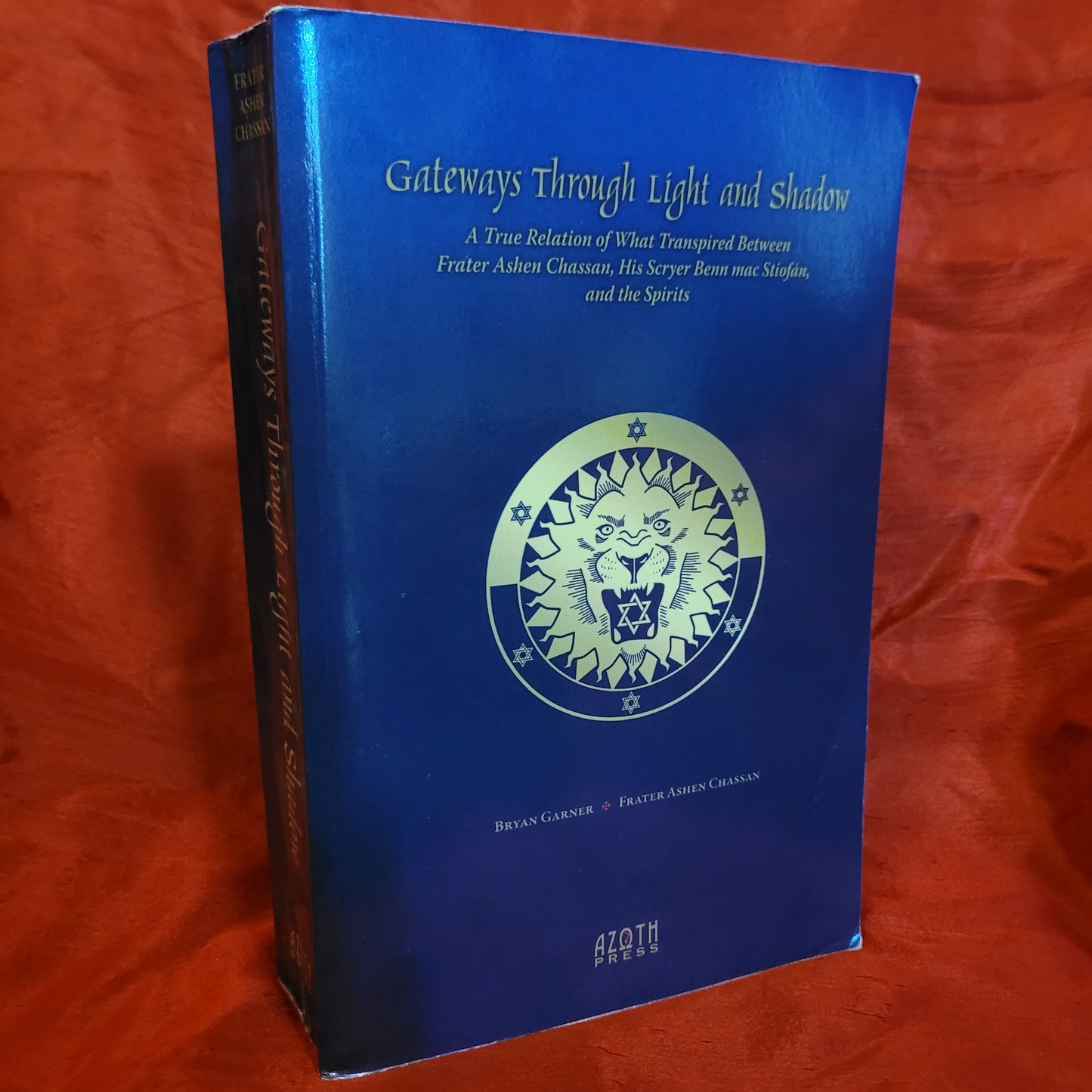 Gateways Through Light and Shadow by Frater Ashen Chassan (Azoth Press, 2019) Paperback Edition