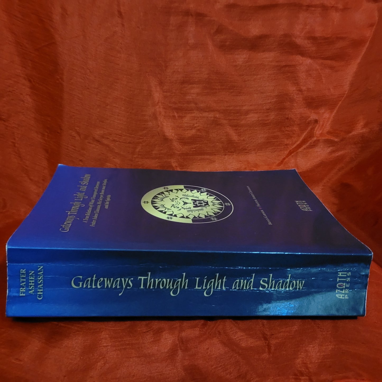 Gateways Through Light and Shadow by Frater Ashen Chassan (Azoth Press, 2019) Paperback Edition