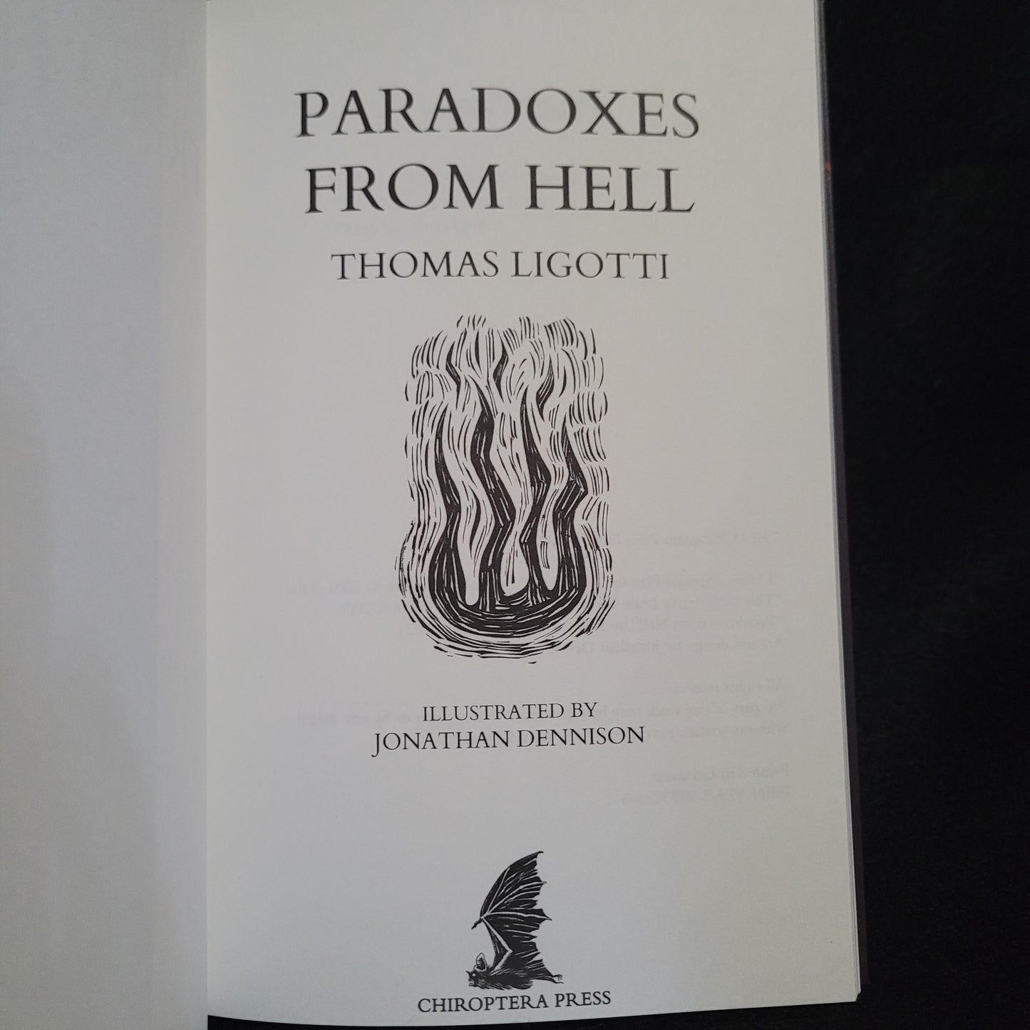 Paradoxes From Hell by Thomas Ligotti (Chiroptera Press, 2023)Third Chiroptera  Press Edition Paperback