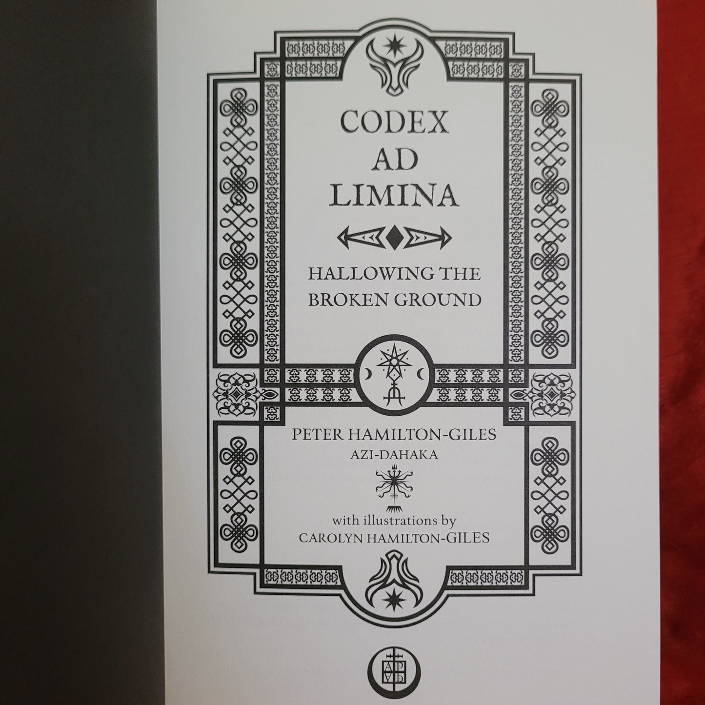 Codex Ad Limina by Peter Hamilton- Giles (Atramentous Press, 2023) Standard Hardcover Edition