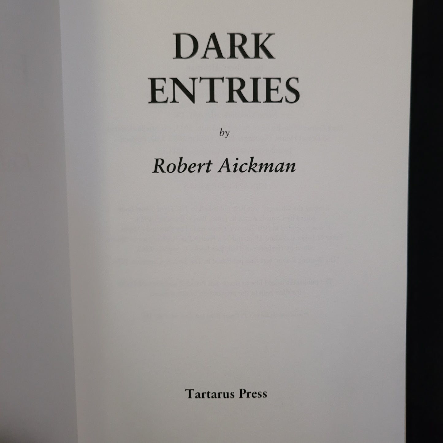 Dark Entries by Robert Aickman (Tartarus Press, 2013) Limited Edition Hardback