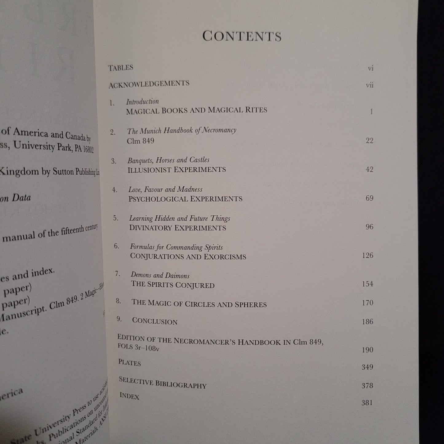 Forbidden Rites: A Necromancer's Manual of the Fifteenth Century by Richard Kieckhefer (The Pennsylvania State University Press, 1998) Paperback