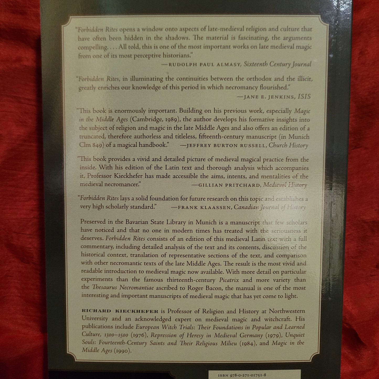 Forbidden Rites: A Necromancer's Manual of the Fifteenth Century by Richard Kieckhefer (The Pennsylvania State University Press, 1998) Paperback