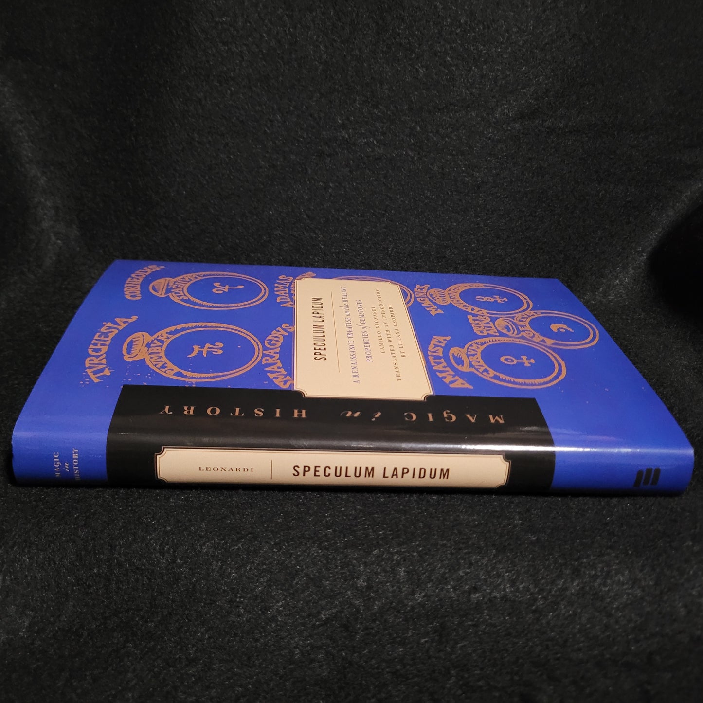 Speculum Lapidem: A Renaissance Treatise on the Healing Properties of Gemstones  by Camillo Leonardi (The Pennsylvania State University Press, 2023) Hardcover