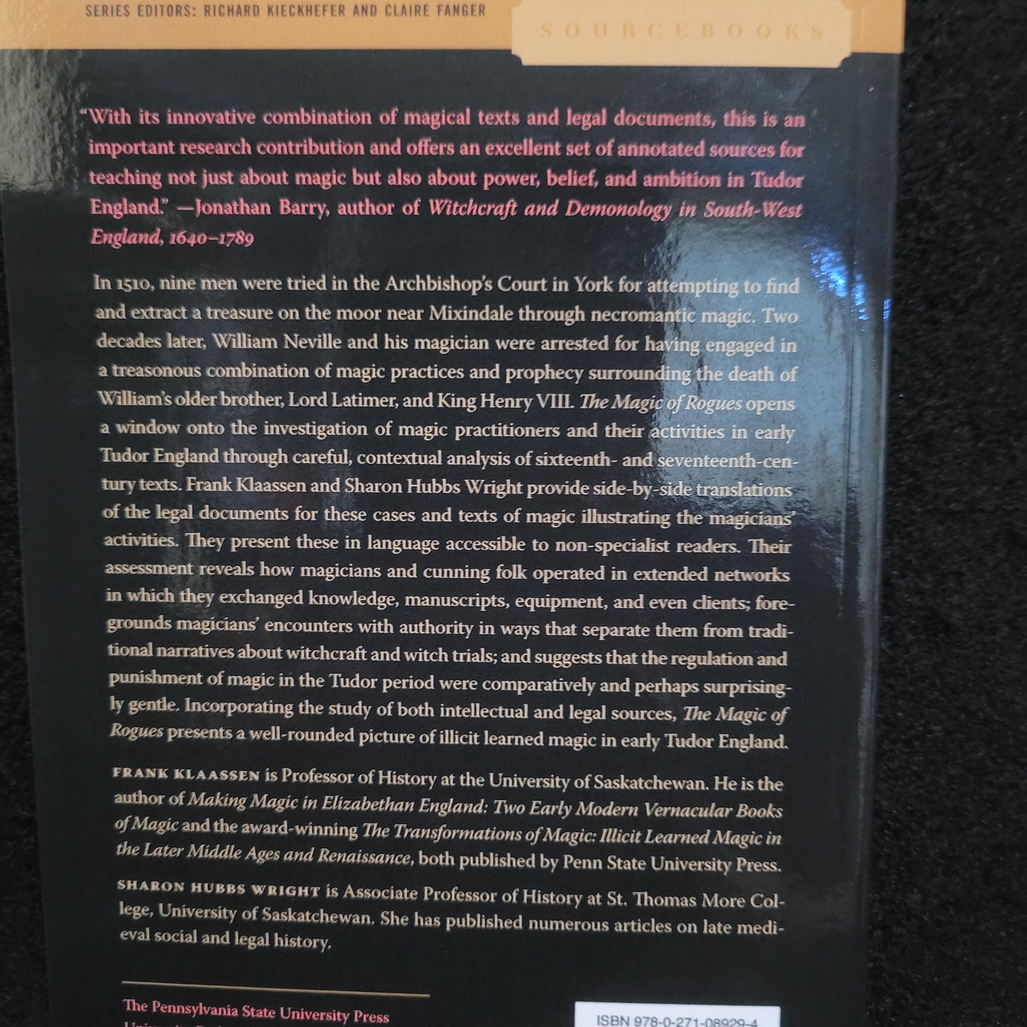 The Magic of Rogues: Necromancers in Early Tudor England, Magic in History Sourcebooks by Frank Klassen and Sharon Hubbs Wright (The Pennsylvania State University Press, 2021) Paperback