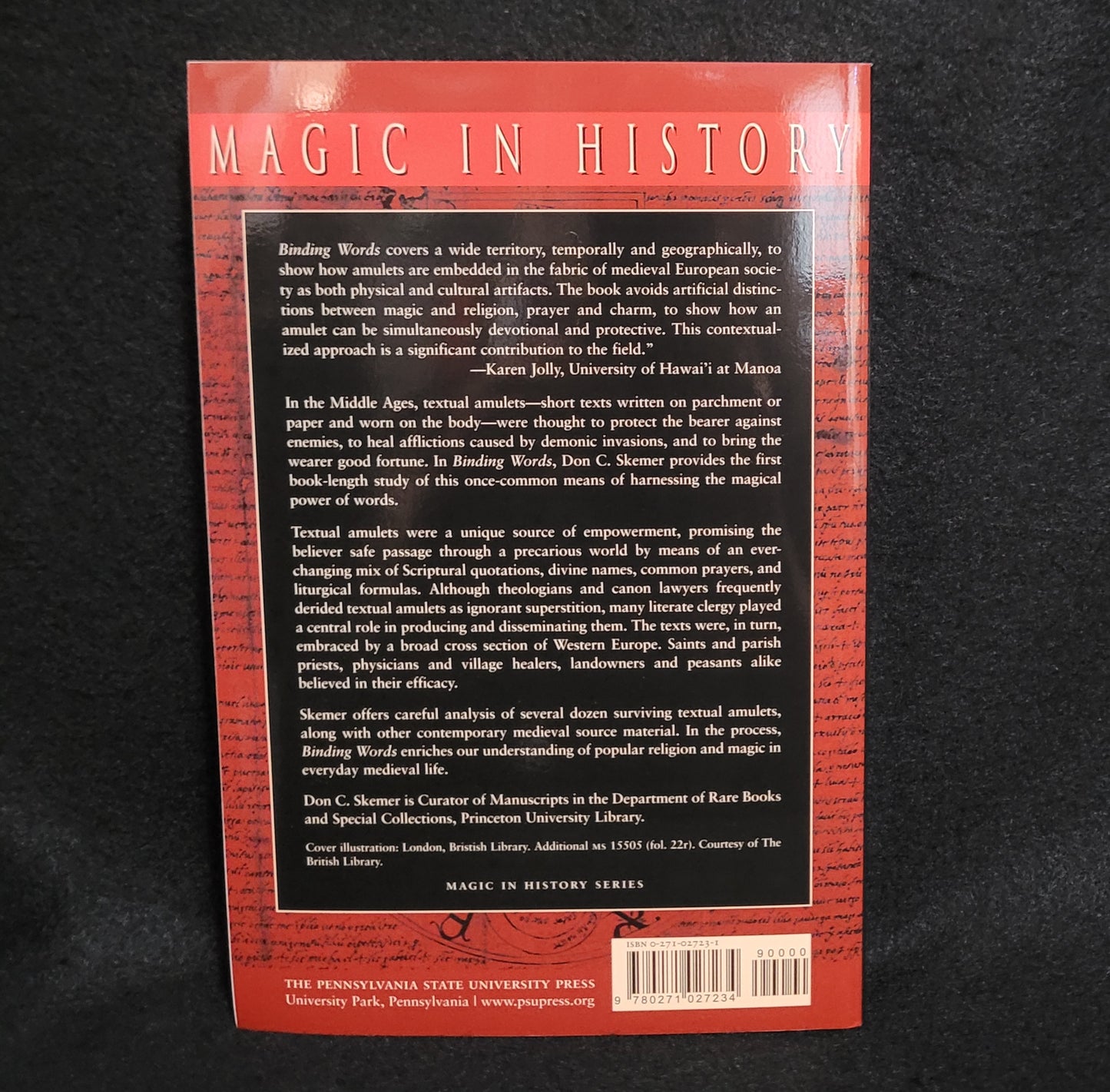 Binding Words: Textual Amulets in the Middle Ages (Magic in History Series) by Don C. Skemer (The Pennsylvania State University Press, 2006) Paperback