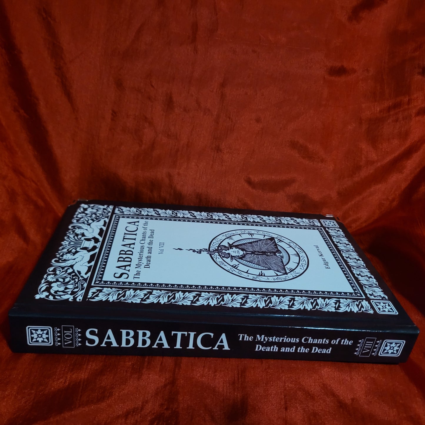 Sabbatica Volume VIII: The Mysterious Chants of Death and the Dead edited by Edgar Kerval (Sirius Limited Esoterica, 2023) Standard Hardcover Edition Limited to 111 copies