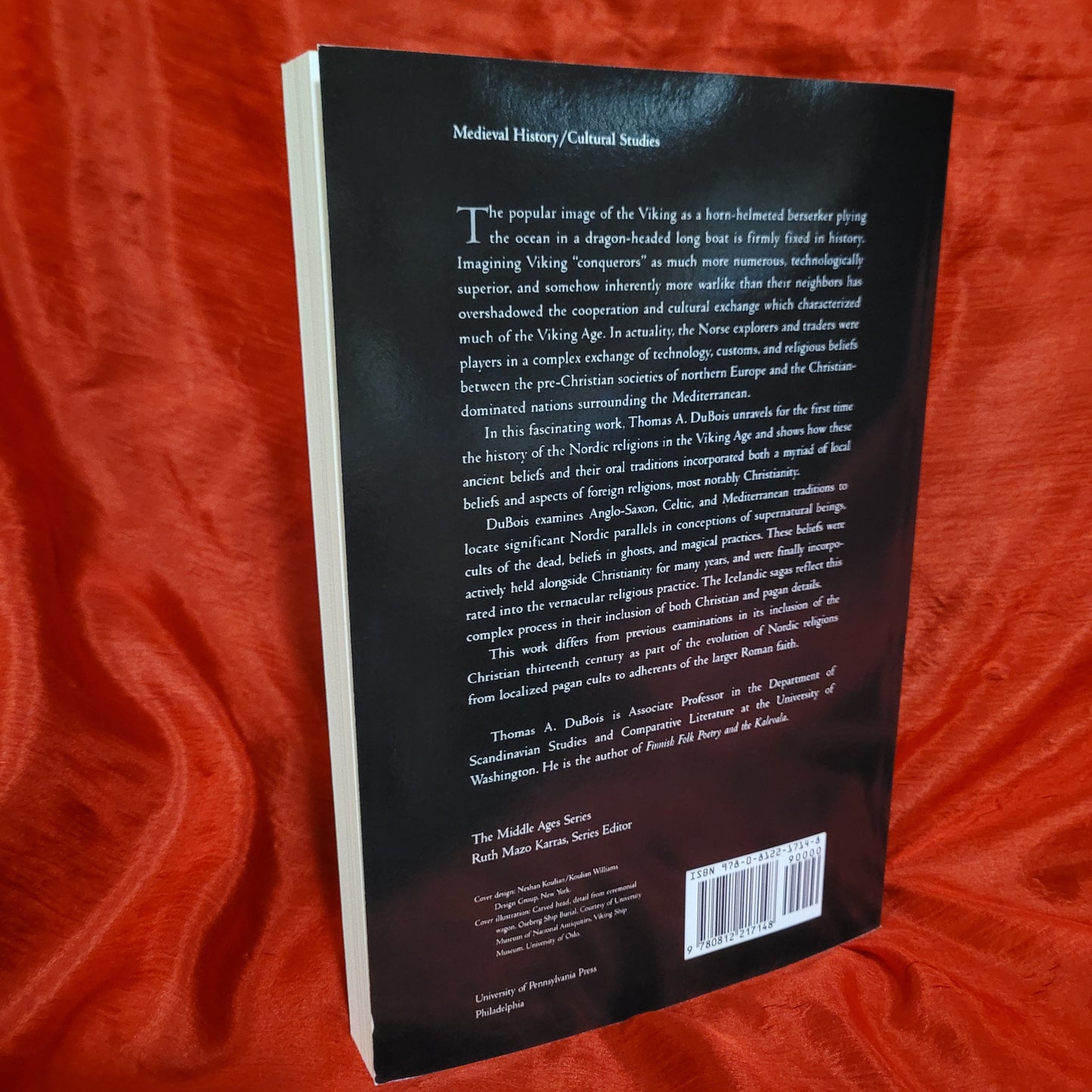 Nordic Religions in the Viking Age by Thomas A. DuBois (University of Pennsylvania Press, 1999) Paperback