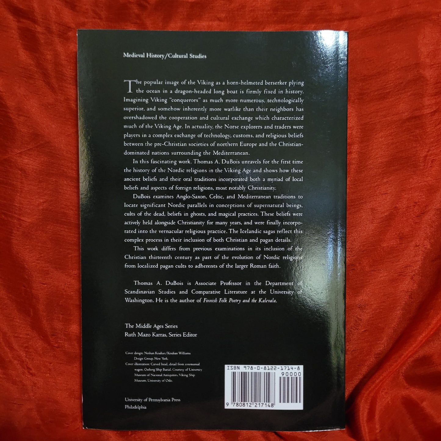 Nordic Religions in the Viking Age by Thomas A. DuBois (University of Pennsylvania Press, 1999) Paperback