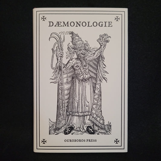 Daemonologie of King James  (Ouroboros Press, 2013) Limited Edition Hardcover