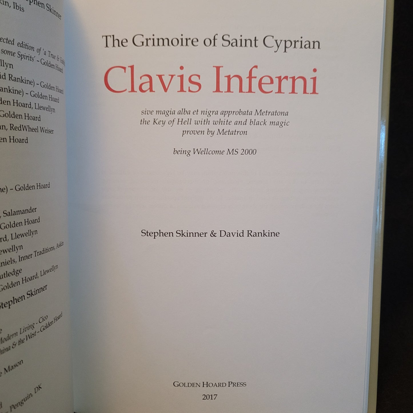 The Grimoire of St. Cyprian: Clavis Inferni (Sourceworks of Ceremonial Magic) edited by Stephen Skinner & David Rankine (Golden Hoard Press, 2017) Hardcover