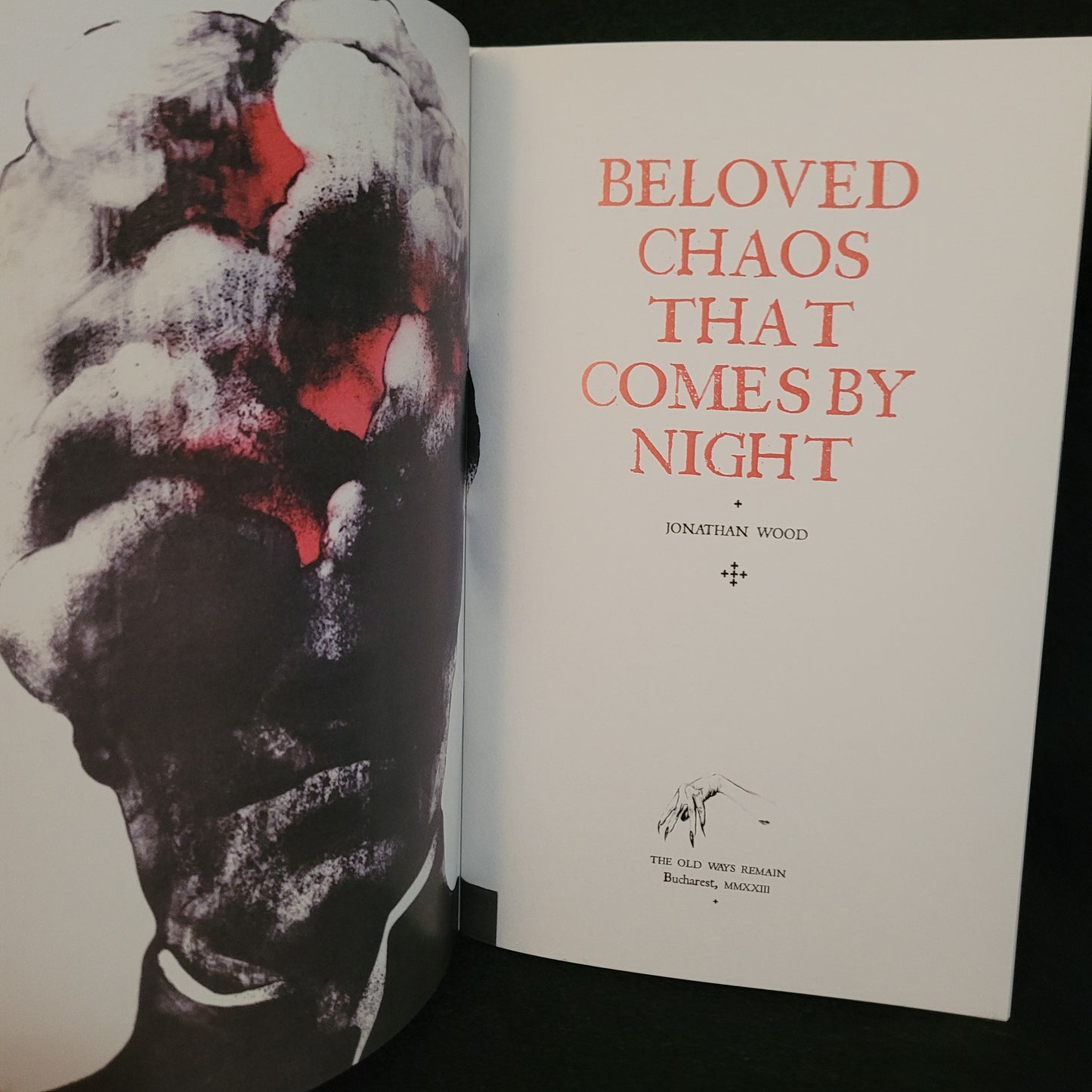 BELOVED CHAOS THAT COMES BY NIGHT by Jonathan Wood (Mount Abraxas Press, 2023) Deluxe Limited Edition Booklet (THE OLD WAYS REMAIN)