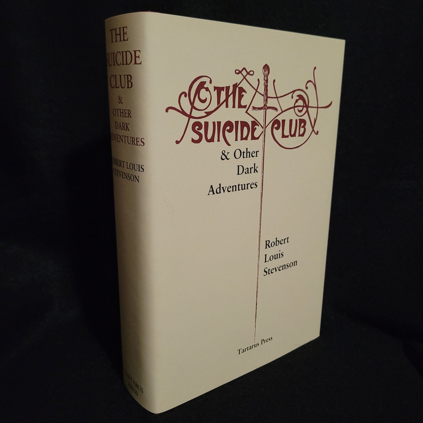 The Suicide Club & Other Dark Adventures by Robert Louis Stevenson (Tartarus Press, 2016) Limited Edition Hardcover