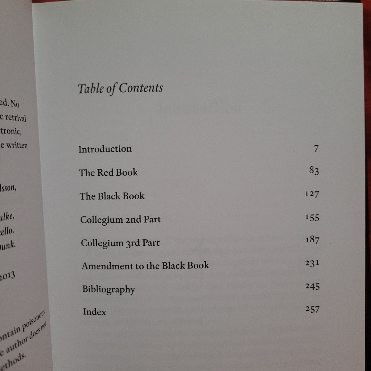 Salomonic Magical Arts: Being two Swedish Books of the Black Art, comprising The Red Book and the Black Book translated by Fredrik Eytzinger (Three Hands Press, 2013) Limited Edition Hardcover