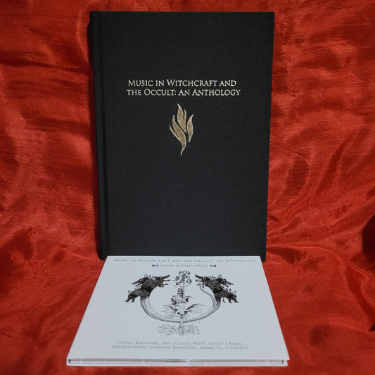 Music in Witchcraft and the Occult: An Anthology (Aeon Sophia Press, 2020) Limited Edition Hardcover with CD