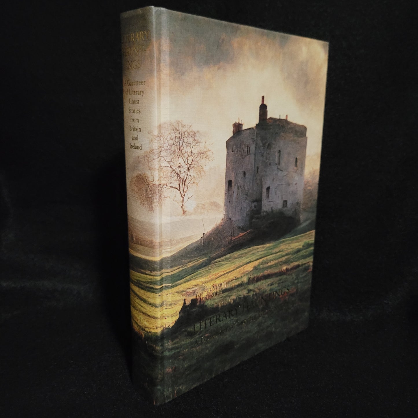 Literary Hauntings: A Gazeteer of Literary Ghost Stories from Britain and Ireland edited by R.B. Russell, Rosalie Parker, and Mark Valentine (Tartarus Press, 2023) Limited Edition Hardcover
