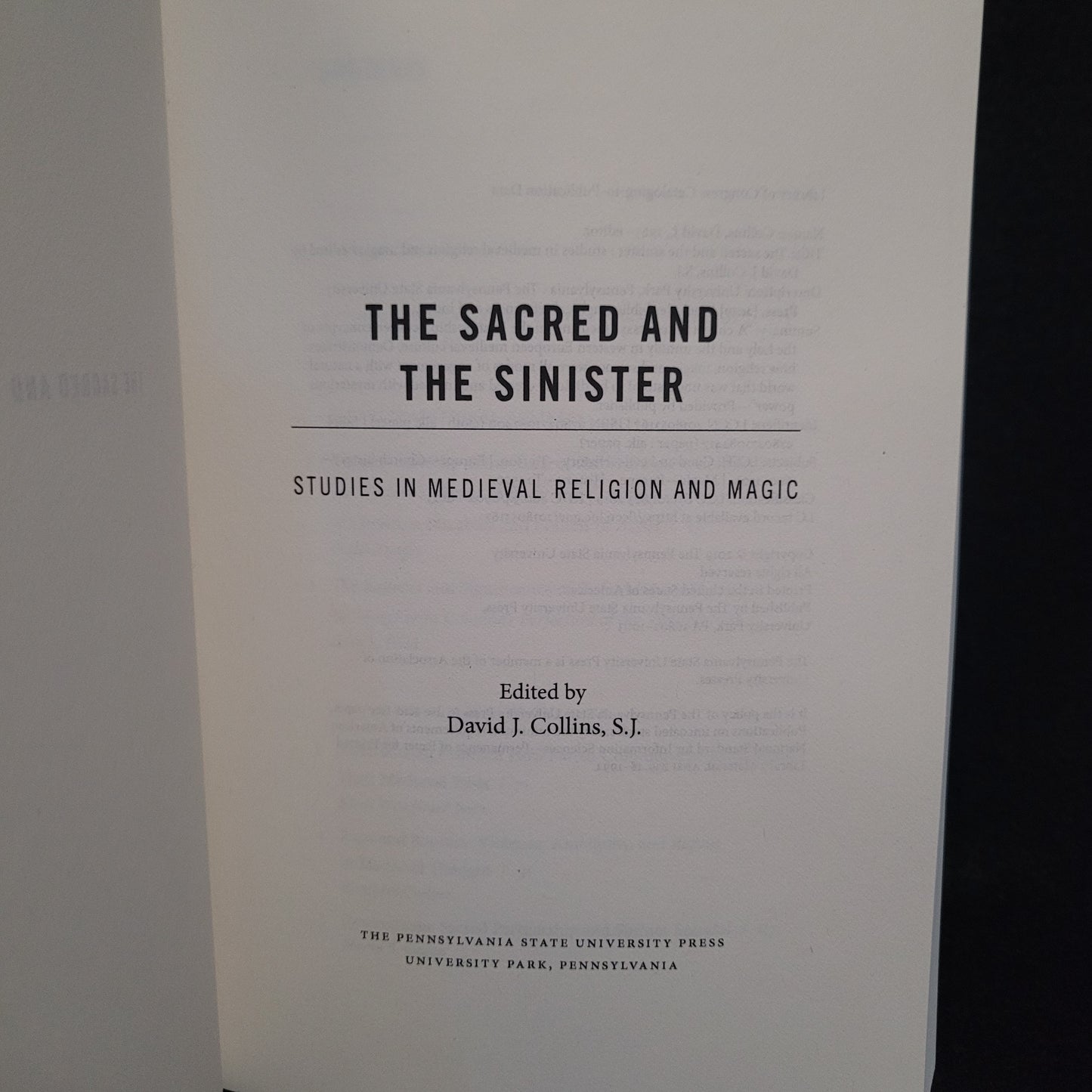 The Sacred & the Sinister: Studies in Medieval Religion and Magic edited by David J. Collins, S.J. (The Pennsylvania State University Press, 2019) Paperback