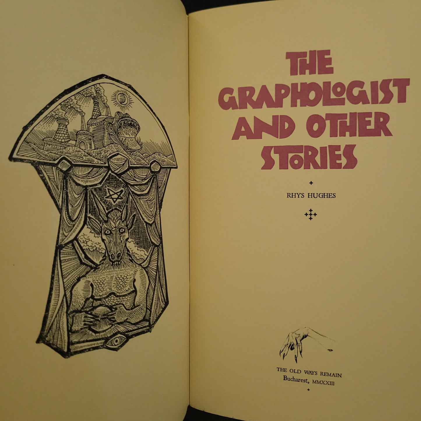 THE GRAPHOLOGIST AND OTHER STORIES by Rhys Hughes (Mount Abraxas Press, 2023) Limited Edition Deluxe Booklet (The OLD WAYS REMAIN)