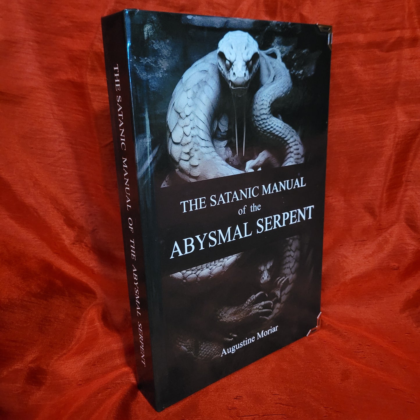 The Satanic Manual of the Abysmal Serpent by Augustine Moriar (Thanatos Publishing/Sirius Limited Esoterica, 2023) Standard Hardcover Edition