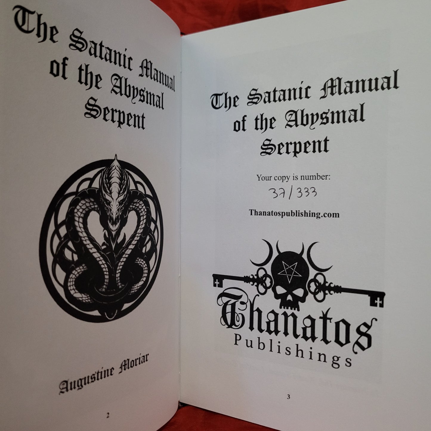 The Satanic Manual of the Abysmal Serpent by Augustine Moriar (Thanatos Publishing/Sirius Limited Esoterica, 2023) Standard Hardcover Edition