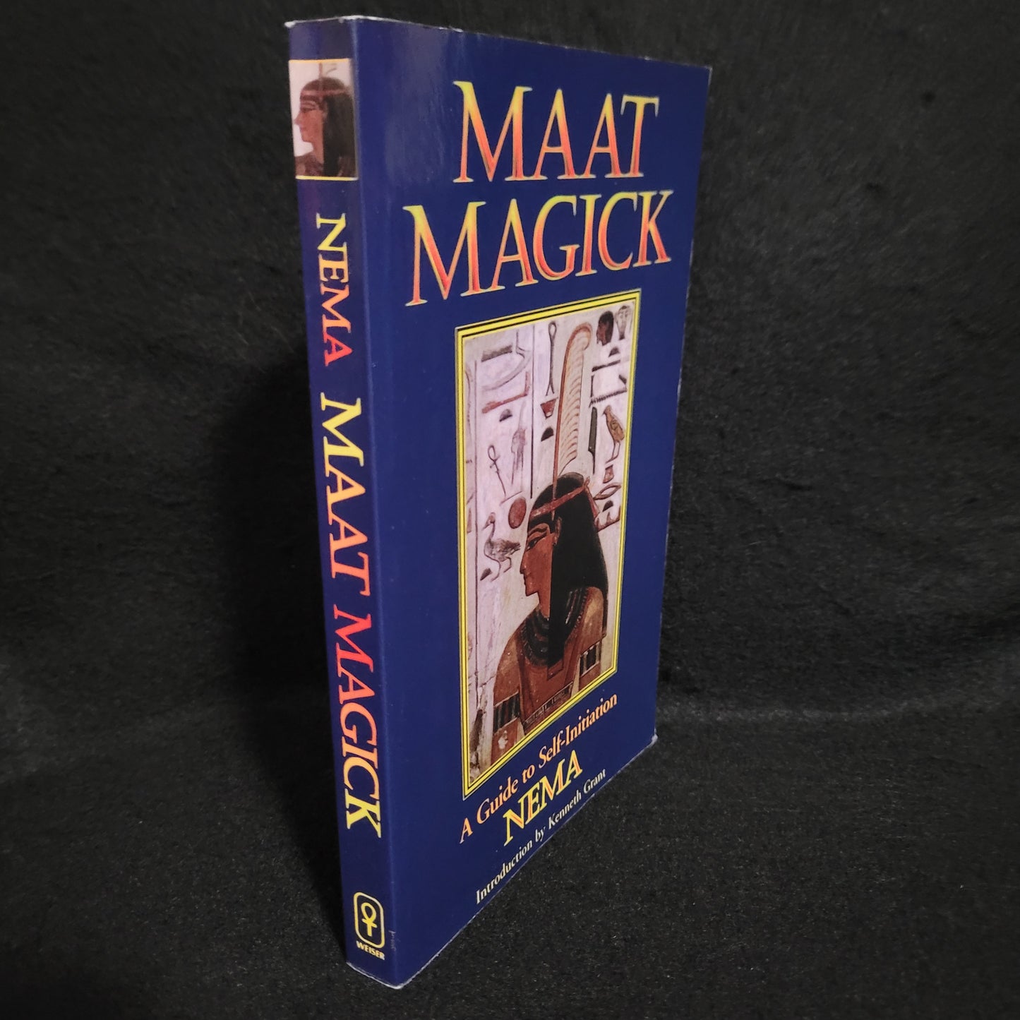 Maat Magick: A Guide to Self-Initiation by Nema with an Introduction by Kenneth Grant (Weiser Books, 1995) Paperback